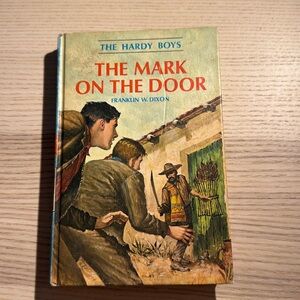 Franklin W. Dixon’s “The Mark on the Door” - The Hardy Boys #13